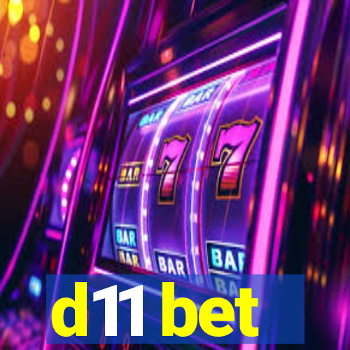 d11 bet